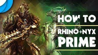 How to get Rhino Prime & Nyx Prime Relics | Warframe 2018