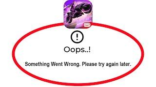 How To Fix Gangstar New Orleans Apps Oops Something Went Wrong Please Try Again Later Error