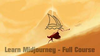 Learn Midjourney - Full Course for Beginners