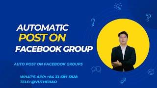 Automatic Post On Facebook Groups | Auto Post On Facebook Groups