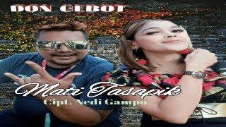 DON GEBOT | MATI TASAPIK | Cipt. Nedi Gampo | Lagu Lawak Minang 2022. ( Official Music Video )