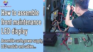 How to assemble front maintenance led display, led display screen assemble, AC/DC/Data cable connect