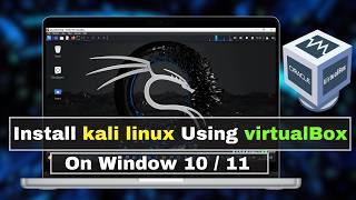 How To Install Kali Linux 2024 in VirtualBox | Kali Linux 2024.2