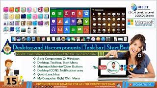 desktop and its components | taskbar | start button | desktop gadgets | desktop icon