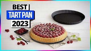 Best Tart pans 2023