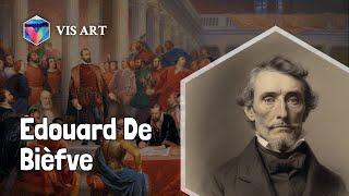 Who is Édouard De Bièfve｜Artist Biography｜VISART