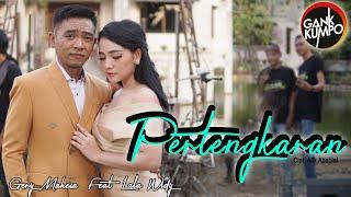 PERTENGKARAN | GERLA - Gery mahesa Feat Lala Widy ( OFFICIAL LIVE MUSIC ) GANK KUMPO