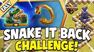 *Quick & Easy* 3 Star Snake It Back Challenge (Clash of Clans)