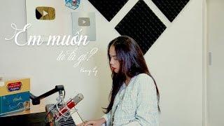 EM MUỐN TA LÀ GÌ - THANH HƯNG | HƯƠNG LY COVER