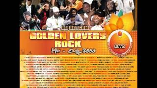 DJ DOTCOM GOLDEN LOVERS ROCK MIX VOL 1 {EARLY   2000'S   HITZ   GOLD COLLECTION}