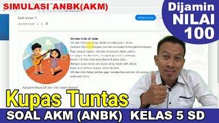 PEMBAHASAN SOAL AKM KELAS 5 SD/MI - FULL SIMULASI AKM