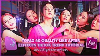 Topaz 4k quality on Alightmotion Tutorial | •hanin alight presets•
