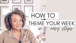 5 Steps To Theme Weeks In Your Planner For Maximum Productivity | At Home With Quita