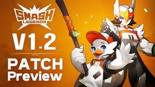 [SMASH LEGENDS] v1.2 PATCH NOTES PREVIEW