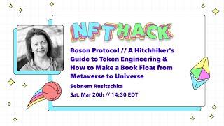 Boson Protocol A Hitchhiker's Guide to Token Engineering - and How to Make a Book Float