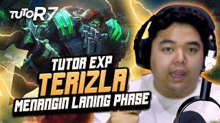 TUTORIAL LENGKAP TERIZLA EXP MENANGIN LANING PHASE !! JANGAN SAMPE KETINGGALAN ILMU GAIS !! #TUTOR7