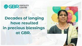 From Longing to Blessings | GBR Fertility Centre | Dr. G Buvaneswari | GBR Clinic