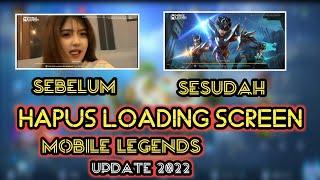 CARA MENGHAPUS LOADING SCREEN MOBILE LEGENDS 2024,MENGEMBALIKAN LOADING SCREEN ML KE SEMULA