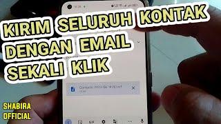 Cara Mengirim Seluruh Kontak Hp Lewat Email - Send All Cellphone Contacts via Email