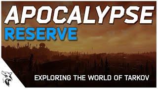 Apocalypse: Reserve  |  A Visual Journey Through the Maps of Escape From Tarkov | EUL Gaming