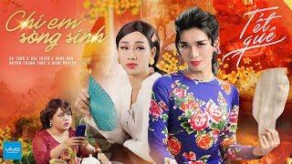 HÀI TẾT 2019 | CHỊ EM SONG SINH | TẬP 9| TẾT QUÊ | BB TRẦN x HẢI TRIỀU x NGỌC HOA x HUỲNH THANH TRỰC