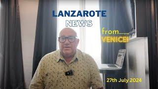 Lanzarote News (27th July 2024)