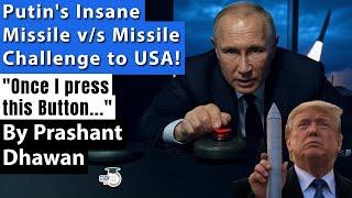 Putin's Insane Missile v/s Missile Challenge to USA! Why did Putin mention Jaishankar?