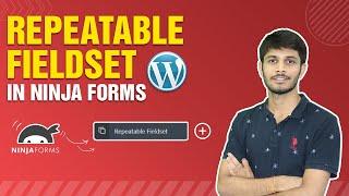 How To Use Repeatable Fieldset In Ninja Forms | Wordpress Tutorials