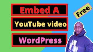 How to Embed YouTube Videos in WordPress Blog Posts with Gutenberg