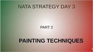 Nata strategy day3||painting techniques||identify the colour scheme