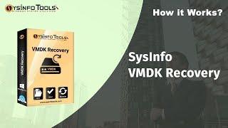 How to Recover Corrupt VMDK File with Free VMDK Recovery Tool – SysInfo