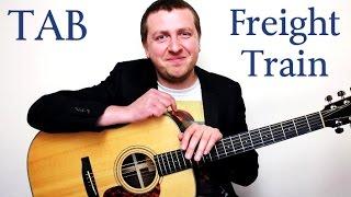 Freight Train - Guitar Tutorial - Blues Fingerstyle - Free TAB - How To Play