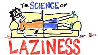 The Science of Laziness