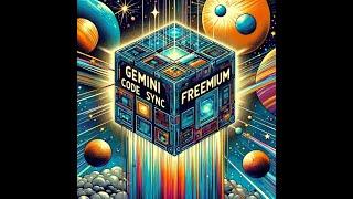 Gemini CodeSync (Freemium Version)