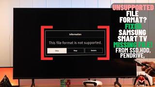Fix- Unsupported File Format Samsung Smart TV [Missing Files]