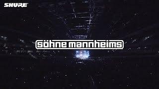 Söhne Mannheims unterwegs mit Shure Equipment