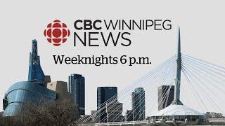 CBC Winnipeg News at 6 for Tuesday April 30, 2024 | WATCH LIVE
