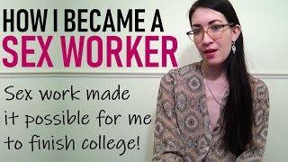 How I Became A Sex Worker - Story Time