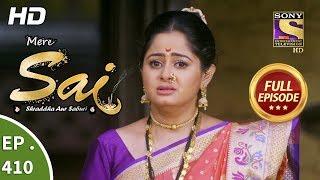 Mere Sai - Ep 410 - Full Episode - 19th April, 2019