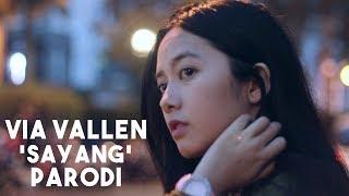 Parody Via Vallen - Sayang (Koplo & Bahasa Indonesia)