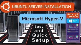 Ubuntu Server Installation on Hyper-V | Step-by-Step Guide