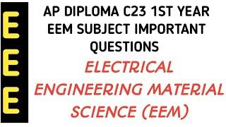ap diploma C23 1st year electrical engineering material science(eem) important questions| eee eem|