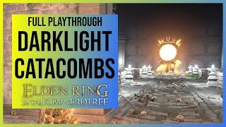 Elden Ring Shadow of the Erdtree: Darklight Catacombs | Detailled Location & Full Playthrough