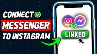 How To Connect Messenger To Instagram (2024 New Method)