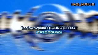 Sonicwaveium | SOUND EFFECT