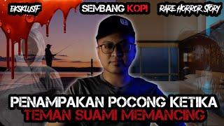 Kisah Seram | Penampakan Pocong Di Tempat Memancing | Hotel Berhantu Shanghai