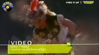 Dance 2 Trance feat. Linda Rocco - Power Of American Natives 1993 TMF (Remastered)