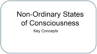 Non-Ordinary States of Consciousness