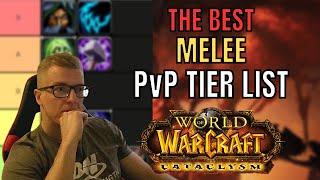 The BEST MELEE Class PvP TIER LIST - WoW CATACLYSM