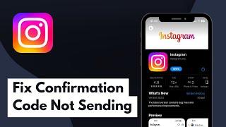 How to Fix Instagram Confirmation Code Not Sending 2024